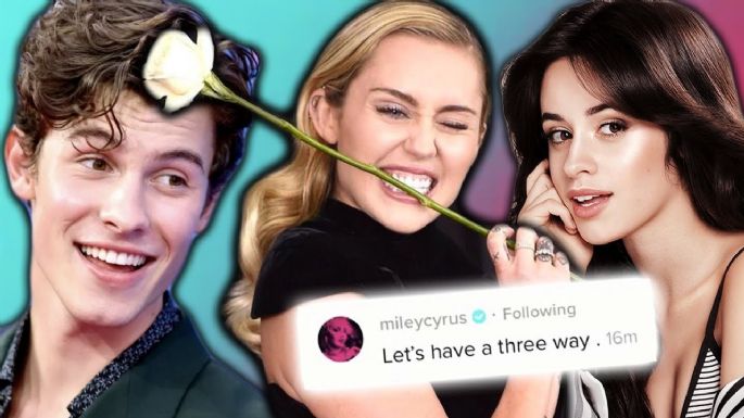 ¡Wow! Miley Cyrus les pide hacer un trío a Shawn Mendes y Camila Cabello