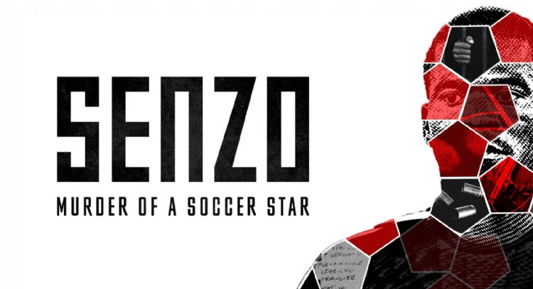 'Senzo', la nueva docuserie de Netflix de crimen futbolístico que sacudió a todo Brasil