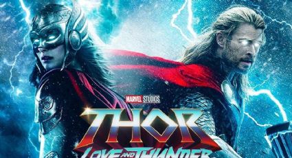 'Thor: Love and Thunder' arrasa en taquilla con 143 mdd: la mejor apertura