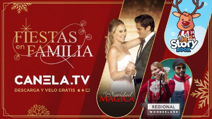 ¡Festeja la Navidad en casa! Canela.TV anuncia su colección 'Fiestas En Familia'; esto podrás ver